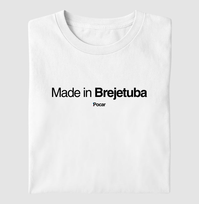 Made in Brejetuba