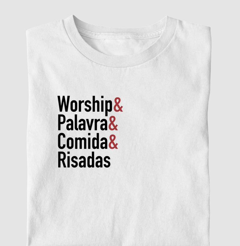 Worship & Palavra & Comida & Risadas