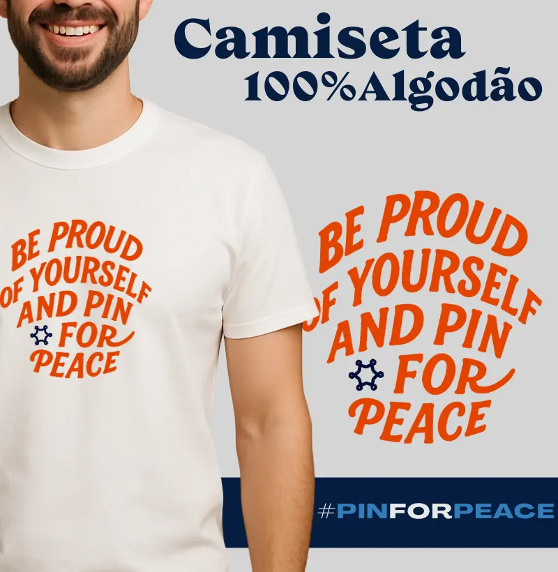 Pin for Peace | Be Proud of Yourself and Pin for Peace