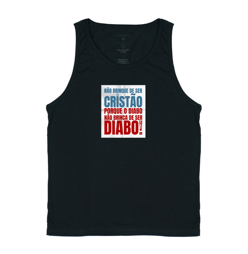 Não Brinque de ser Cristão