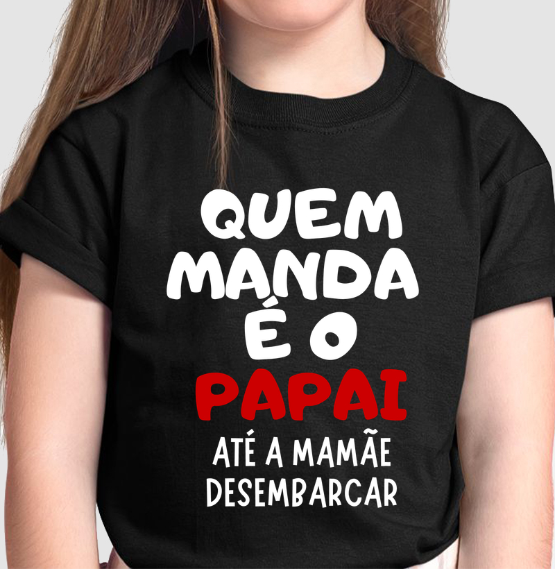 Quem manda é o papai