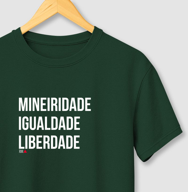 MINEIRIDADE. IGUALDADE. LIBERDADE.