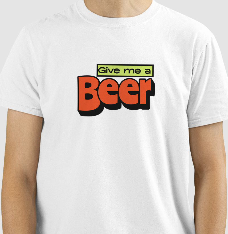  Give Me a Beer: Camiseta