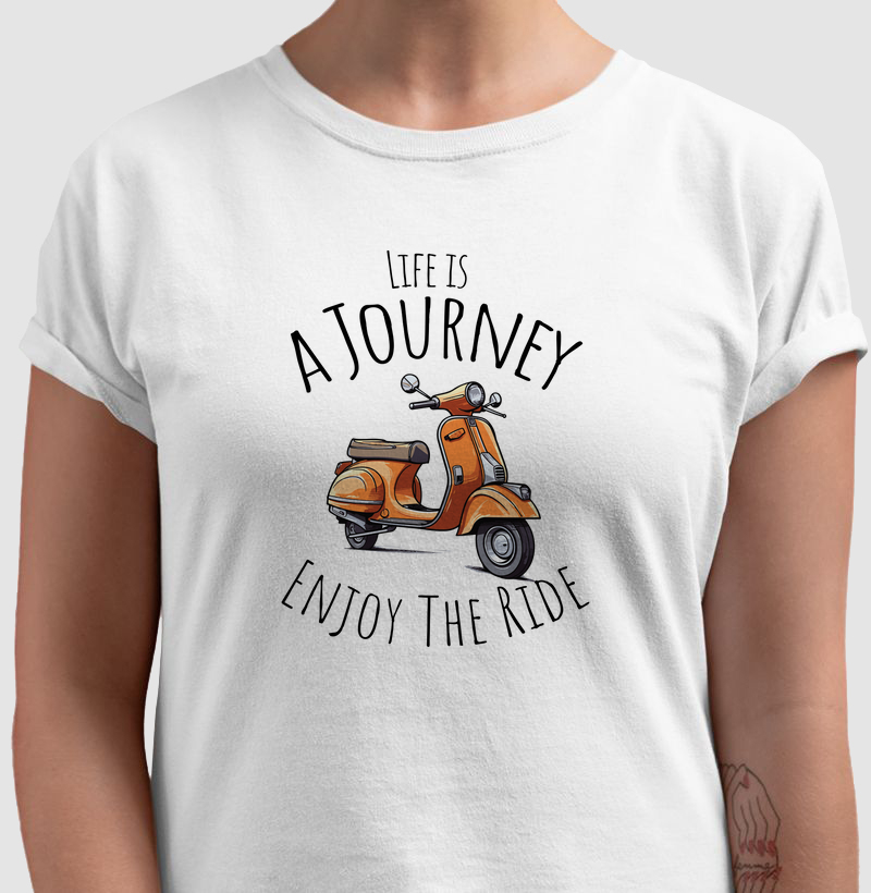 Life is a Journey, Enjoy the Ride.
