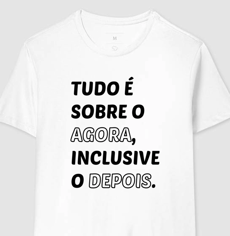 É sobre o agora