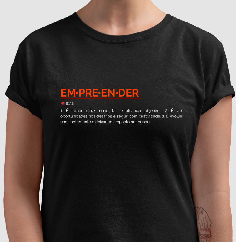 Camiseta Em-pre-en-der