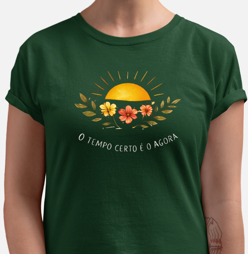 Camiseta O Tempo certo é o agora - Alma Vestida
