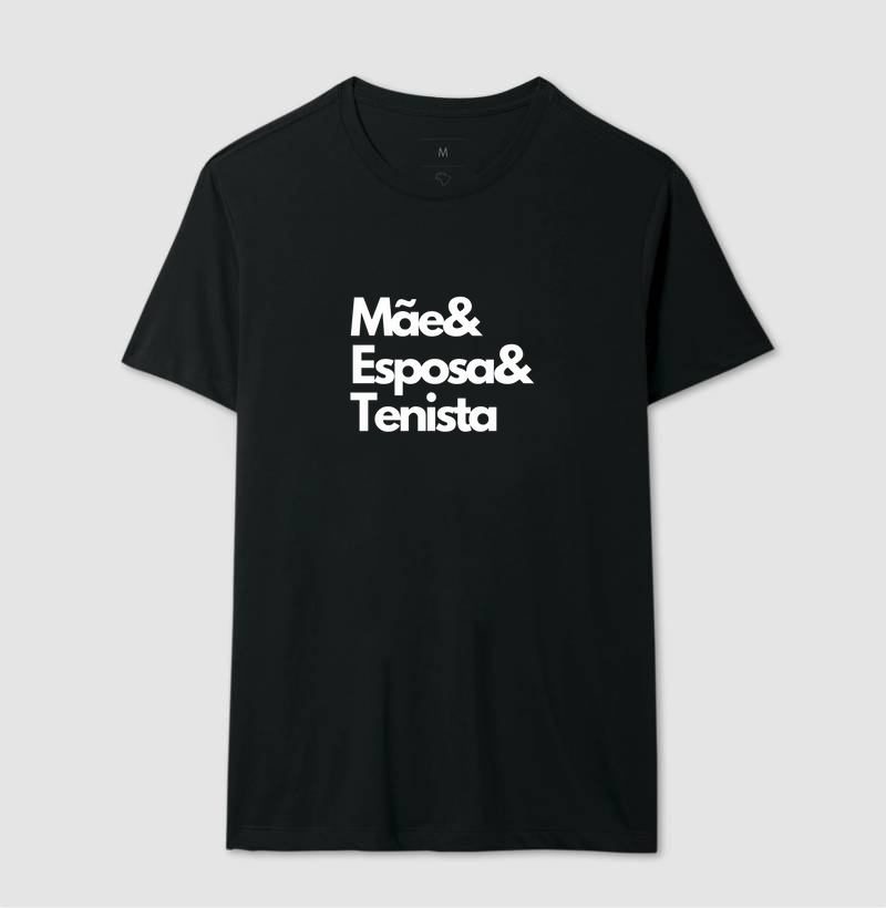 Mãe, Esposa, Tenista