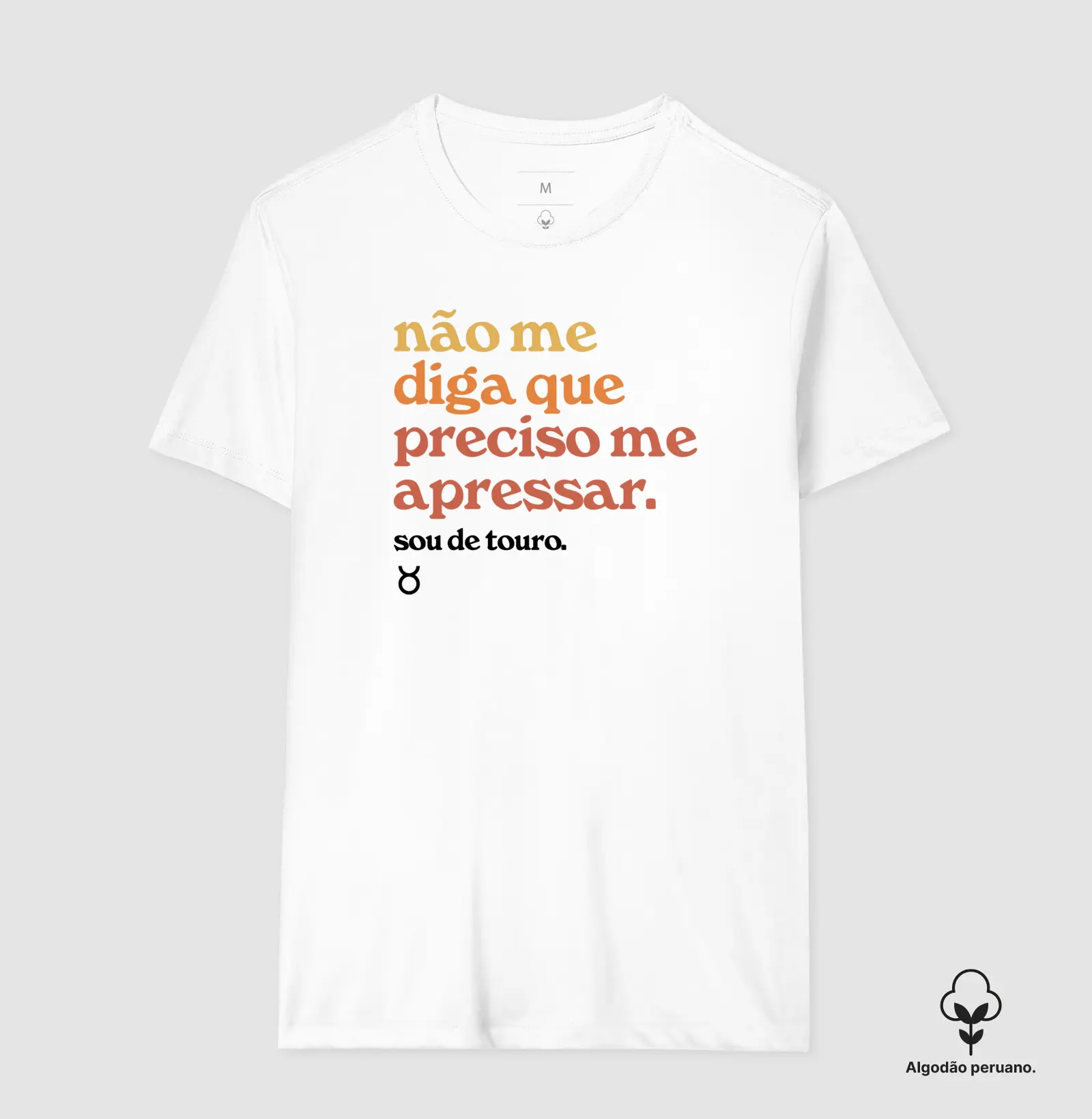 Touro - Não me diga que preciso me apressar.