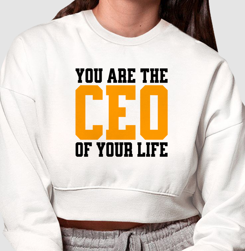 Você é o CEO da Sua Vida: Moletom Cropped - Estilo com Liderança
