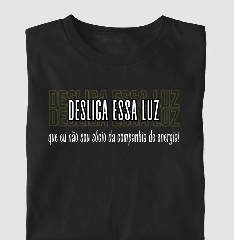 Desliga essa Luz (Frase de Pai)