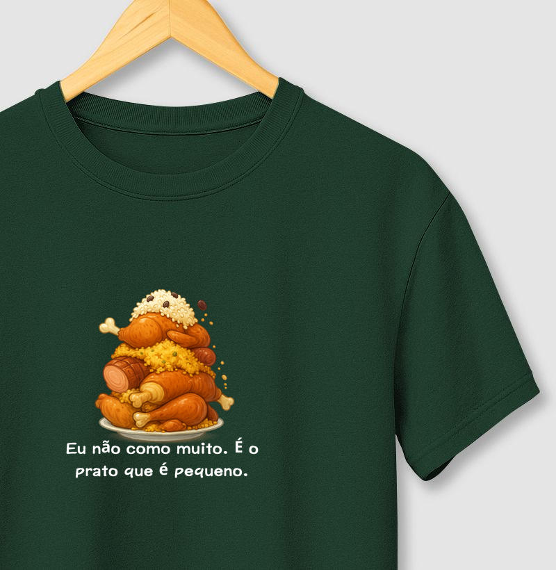 Eu não como muito. É o prato que é pequeno.