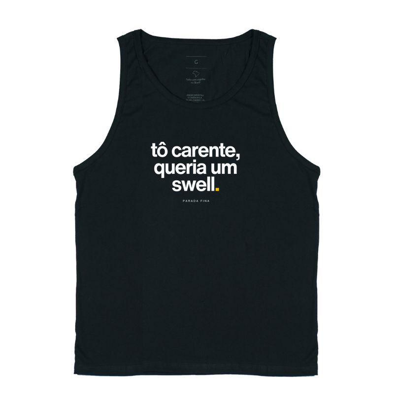 tô carente, queria um swell.