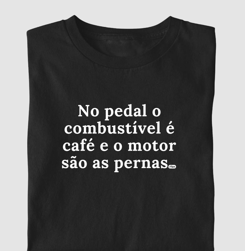 No pedal o combustível é café e o motor são as pernas