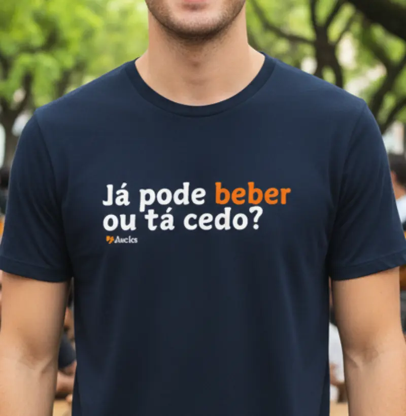 Já pode beber ou tá cedo?
