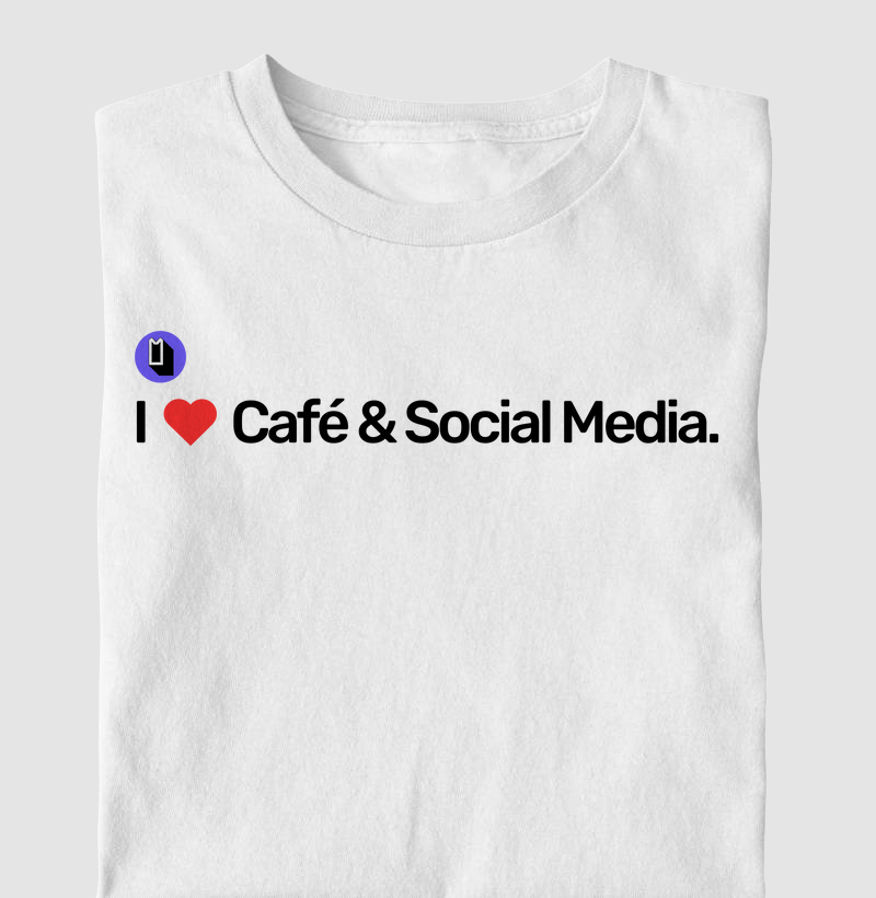 I Love Café & Social Media.