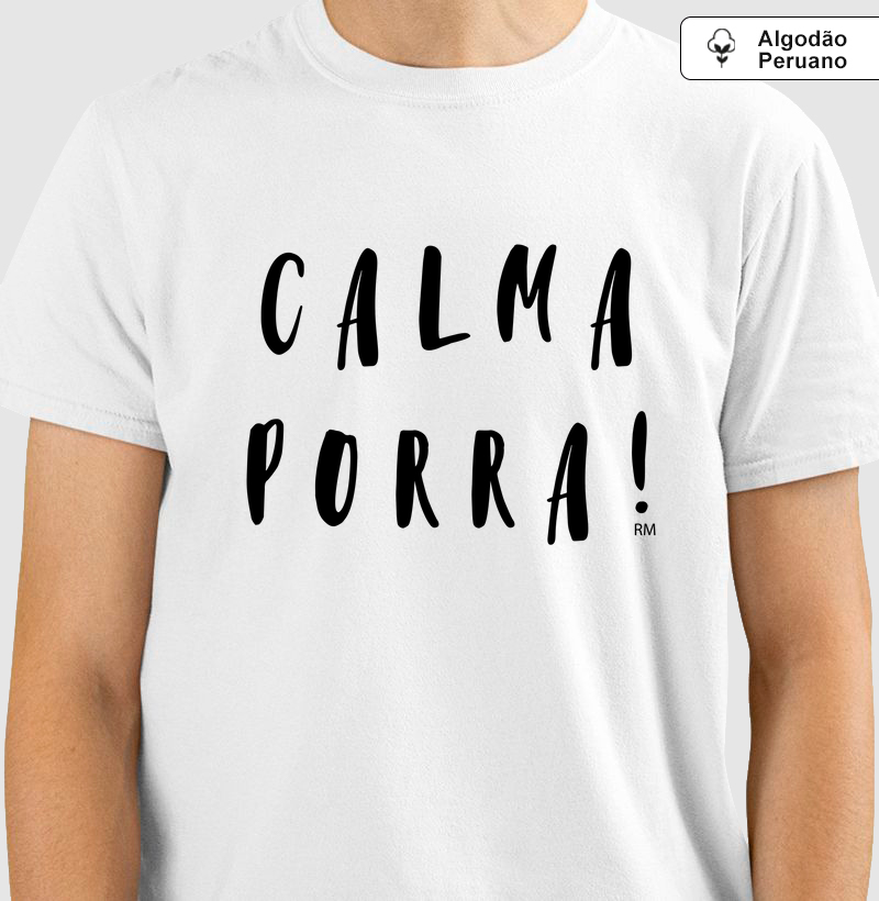Camiseta Algodão Peruano -  Calma