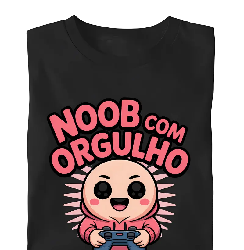 Noob com Orgulho