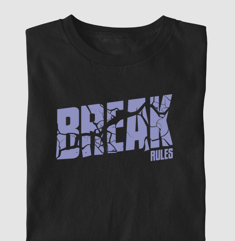 BREAK RULES