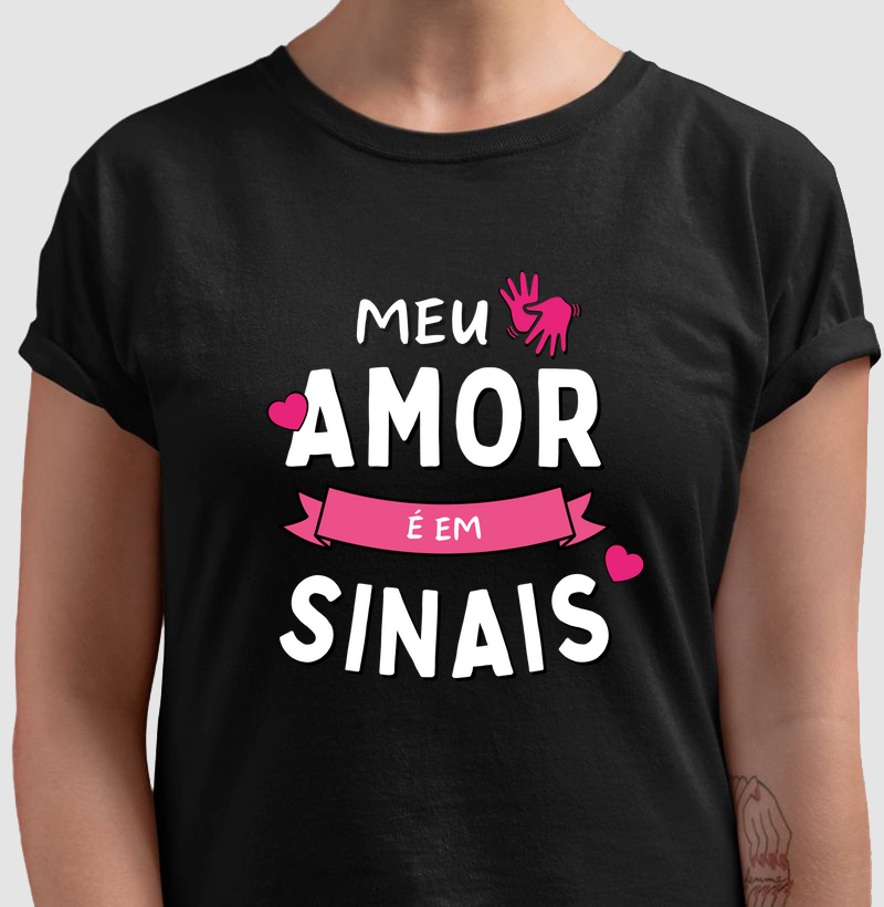 Meu amor é em sinais