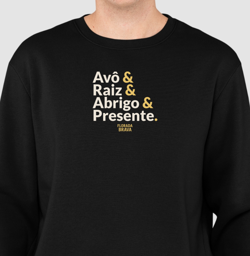 Avô & Raiz & Abrigo & Presente.