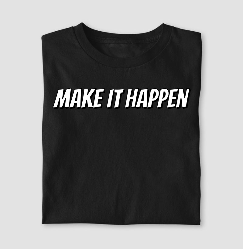 MAKE IT HAPPEN – CLASSIC DROP