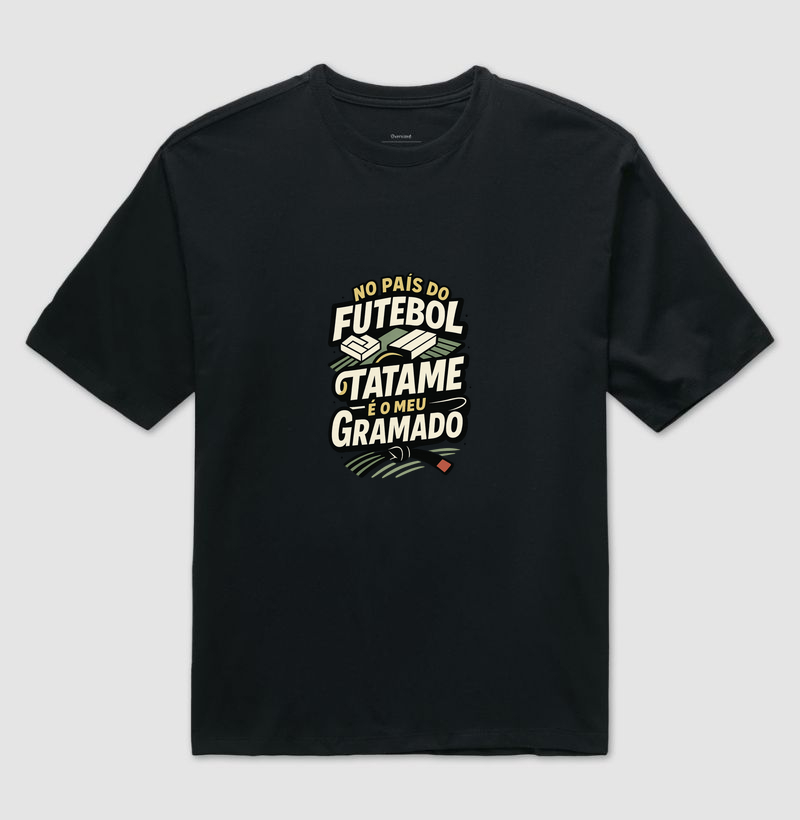 No pais do futebol, Tatame é o meu gramado