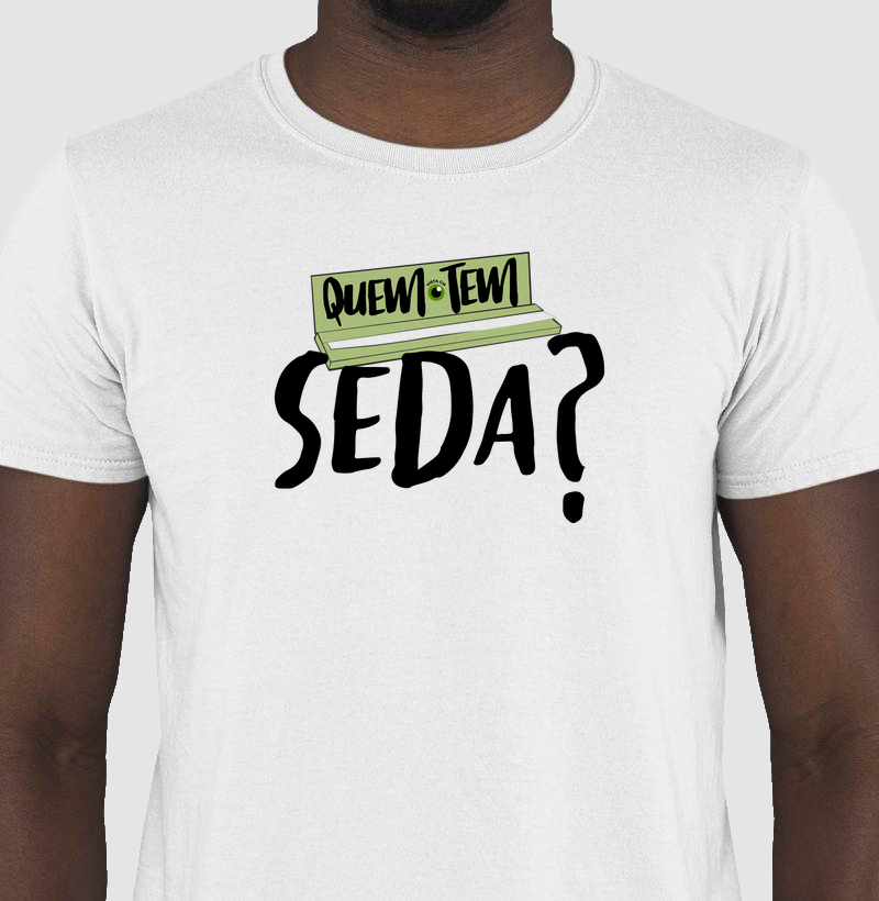 Quem tem seda?