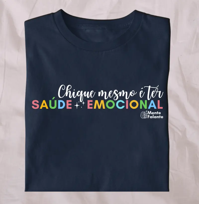 Chique Mesmo é Ter Saúde Emocional