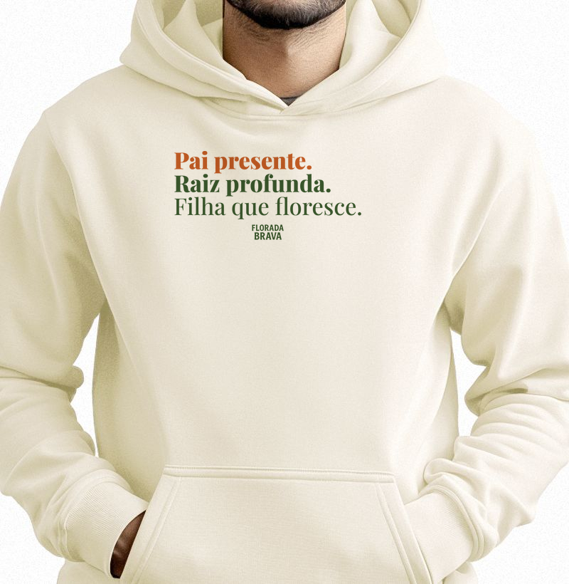 Pai presente. Raiz profunda. Filha que floresce.