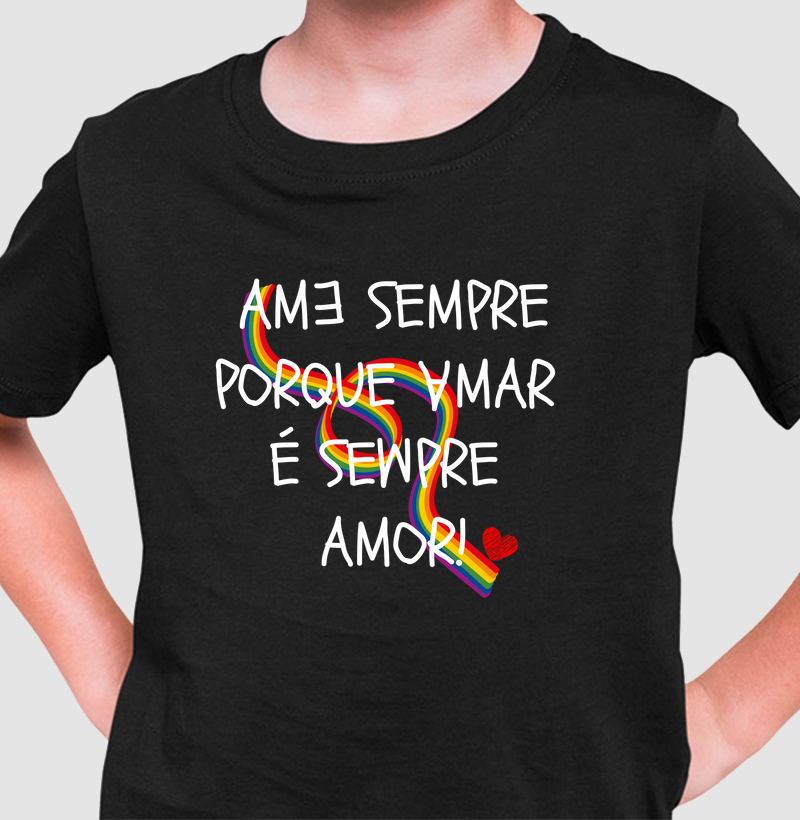 Ame sempre porque amar é sempre amor!