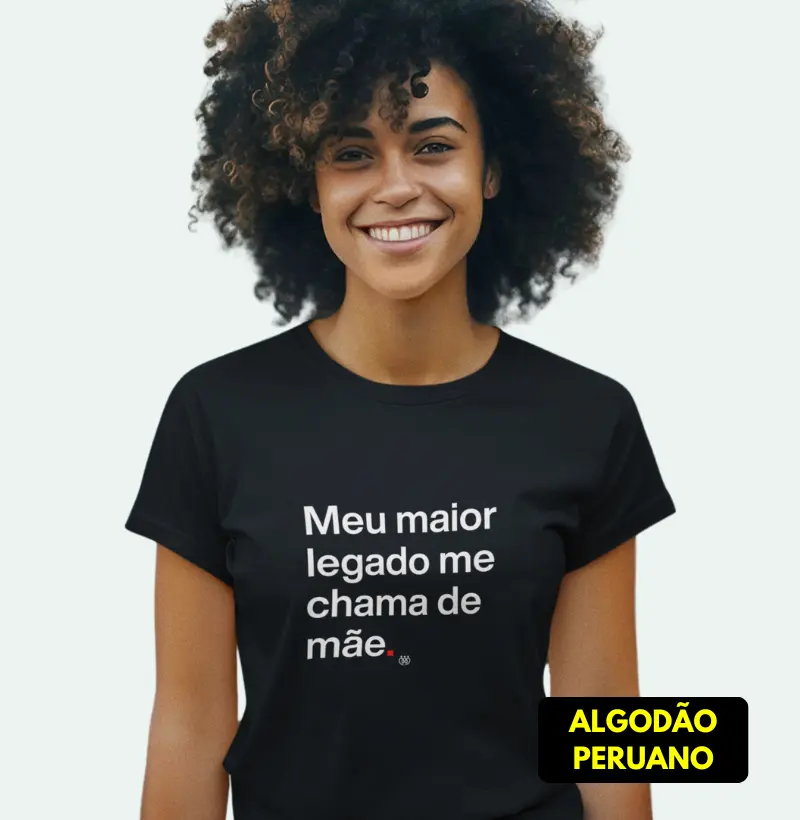Meu maior legado - Mãe