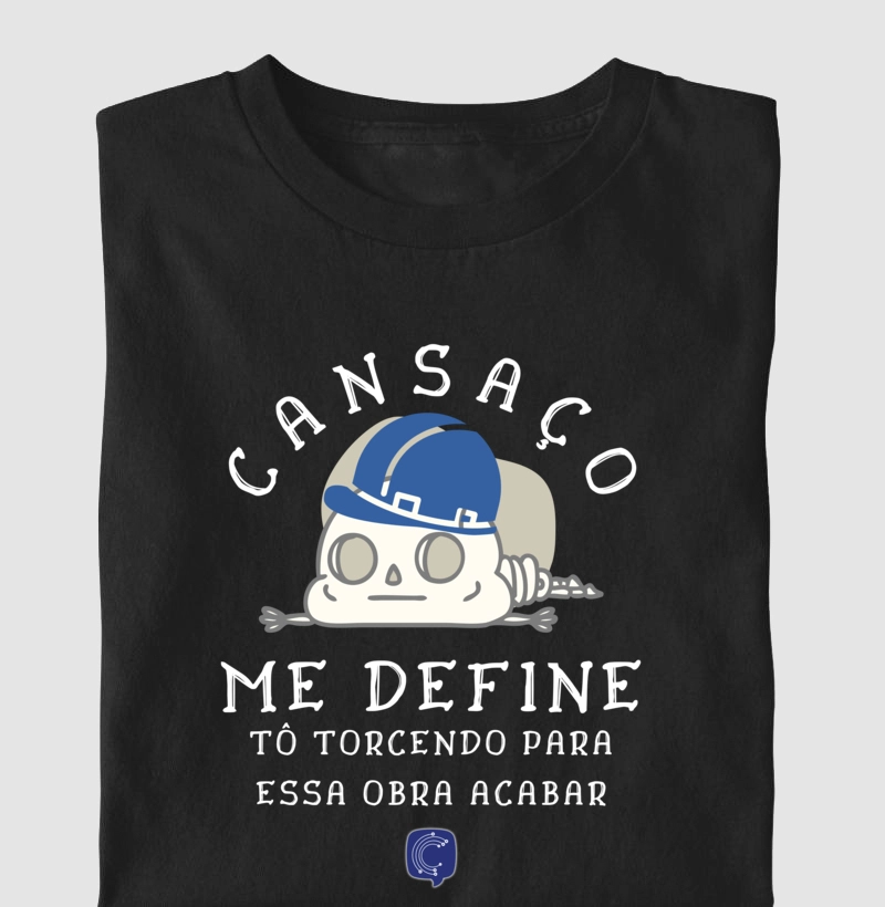 Cansaço me define, torcendo para obra acabar