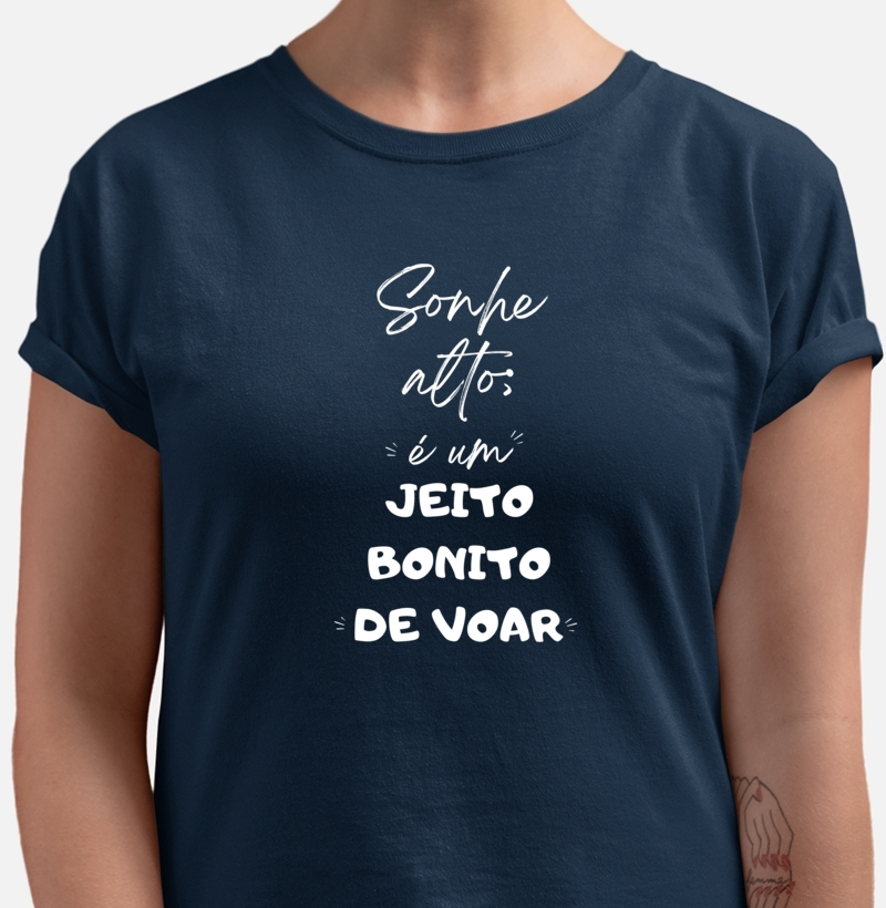 Sonhe alto é um jeito bonito de voar.