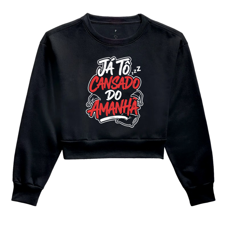 Já to cansado do amanhã