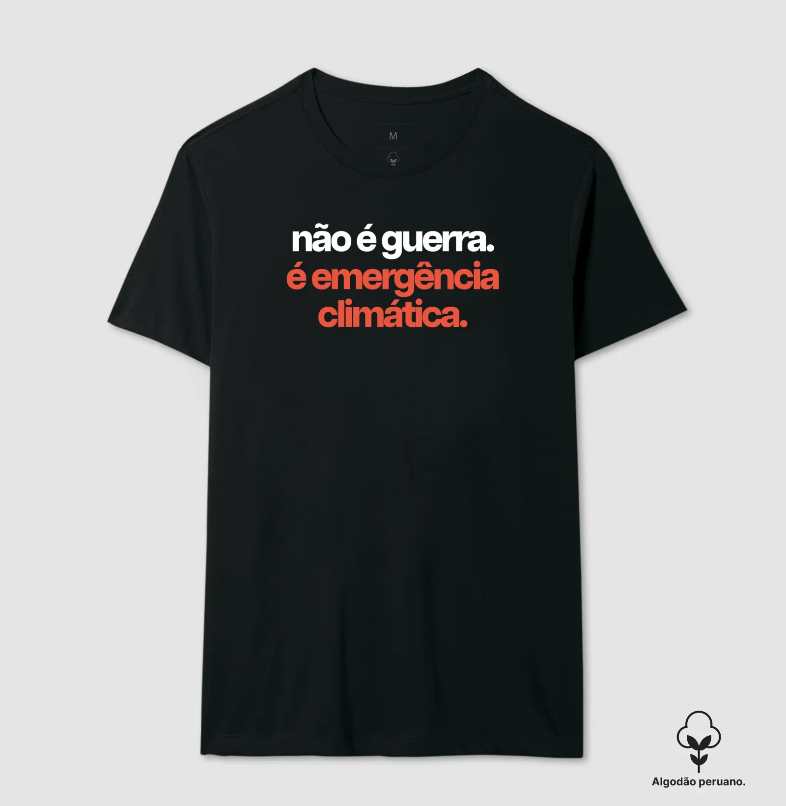 Não é guerra. É emergência climática.