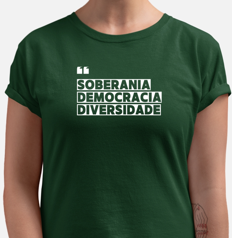 Camiseta Soberania & Democracia & Diversidade – Coleção Plural