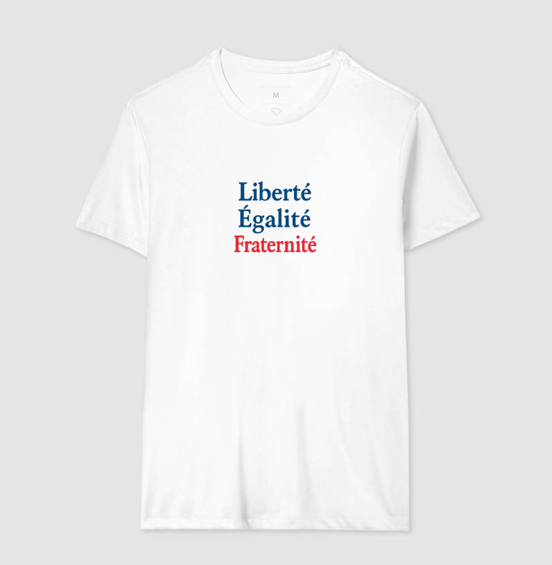 Liberté, Égalité, Fraternité