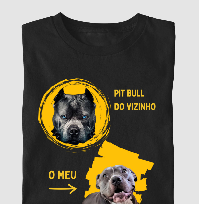 Pit Bull do meu vizinho, o meu!
