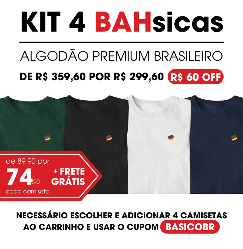 KIT 4 Básicas Algodão BR - R$74,90/un + Frete Grátis | Escolher e adicionar 4 camisetas no carrinho.