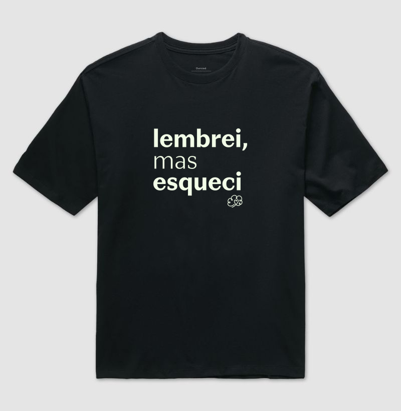 Lembrei, mas esqueci