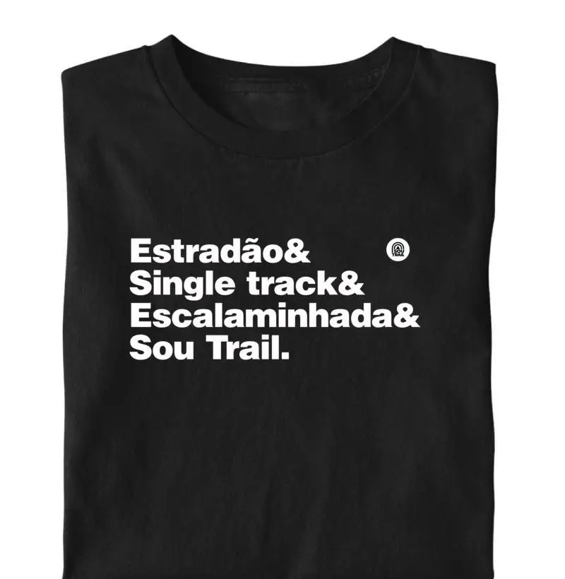 Estradão & Single track & Escalaminhada & Sou Trail