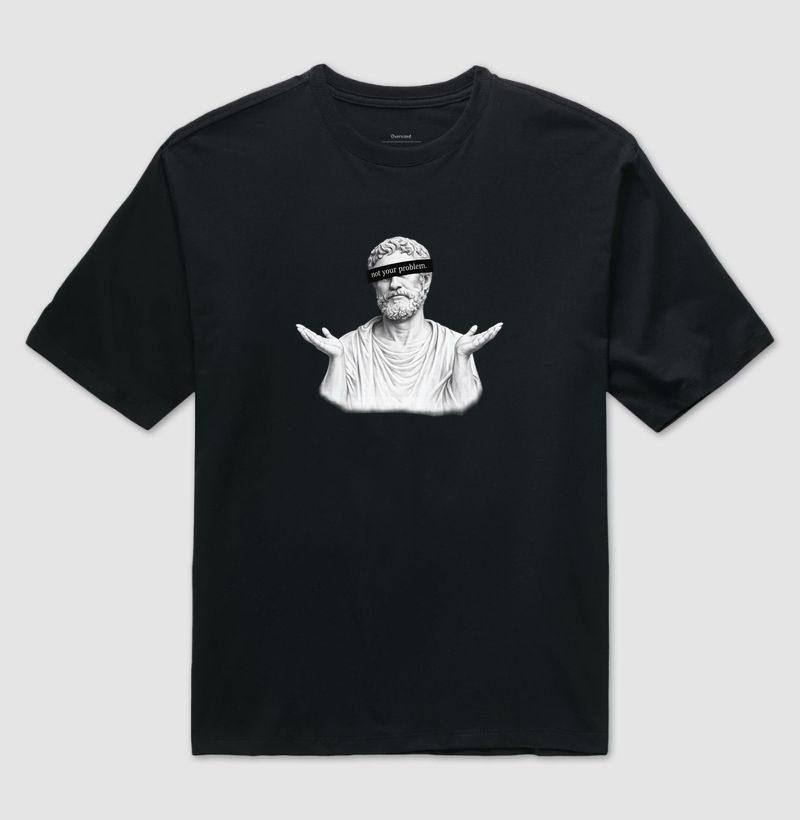 Camiseta Estoicismo " Not your problem"