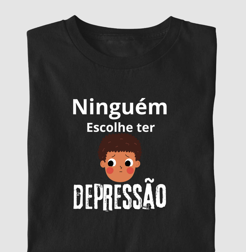 NINGUÉM ESCOLHE TER DEPRESSÃO