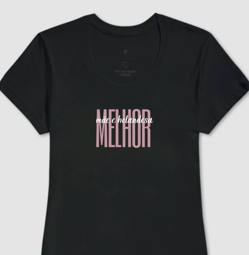 Melhor mãe e holandesa