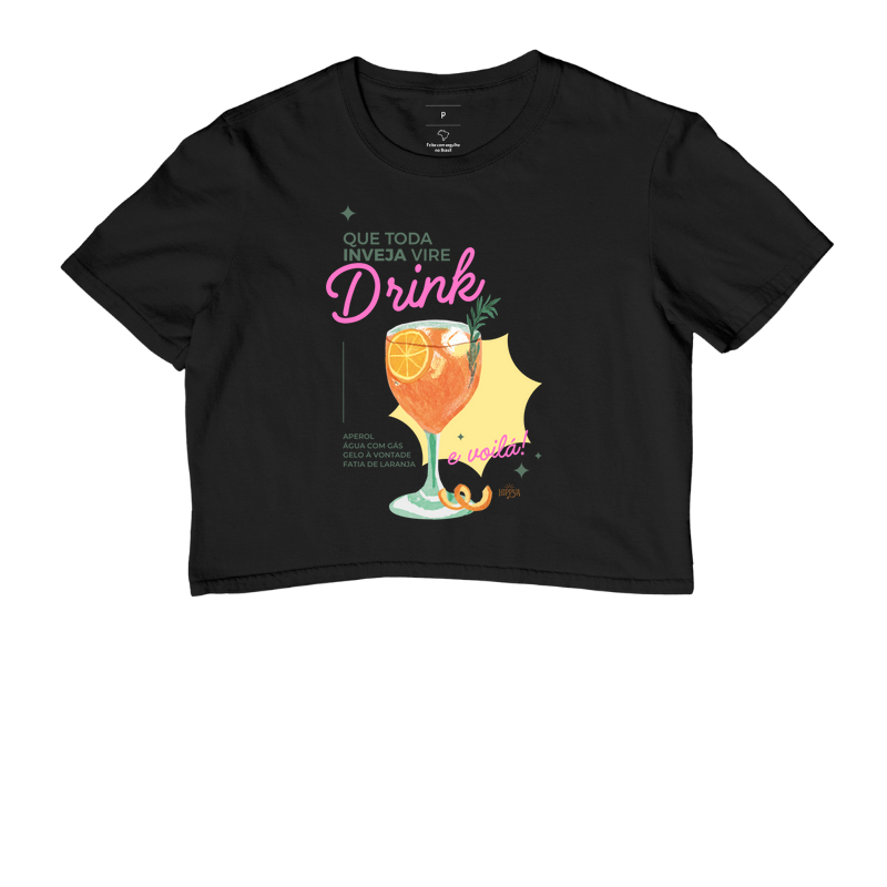Que toda inveja vire drink