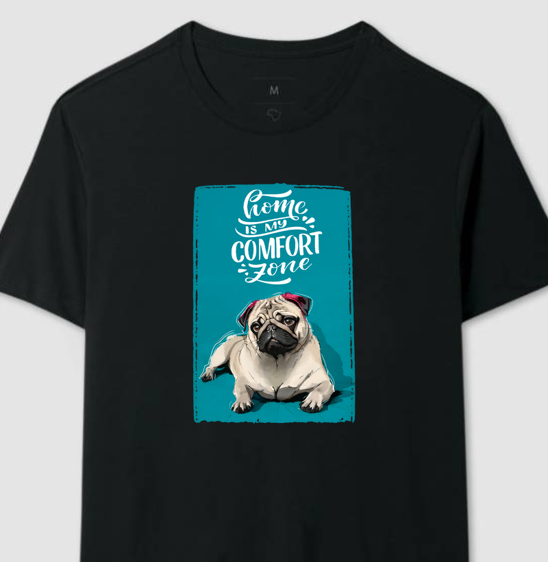 Pug - Home is My Confort Zone