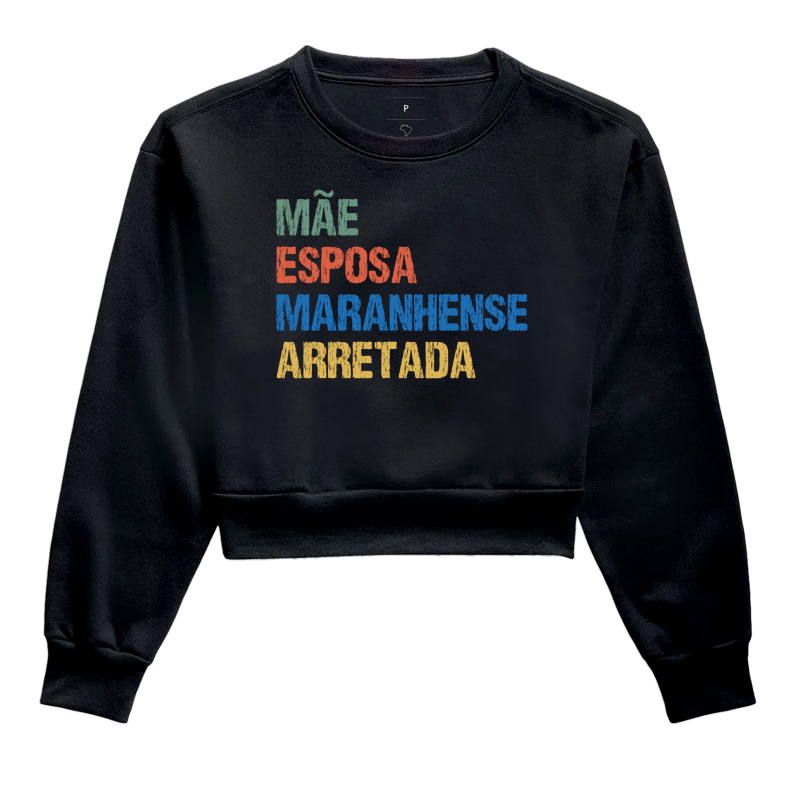Mãe | Esposa | Maranhense | Arretada