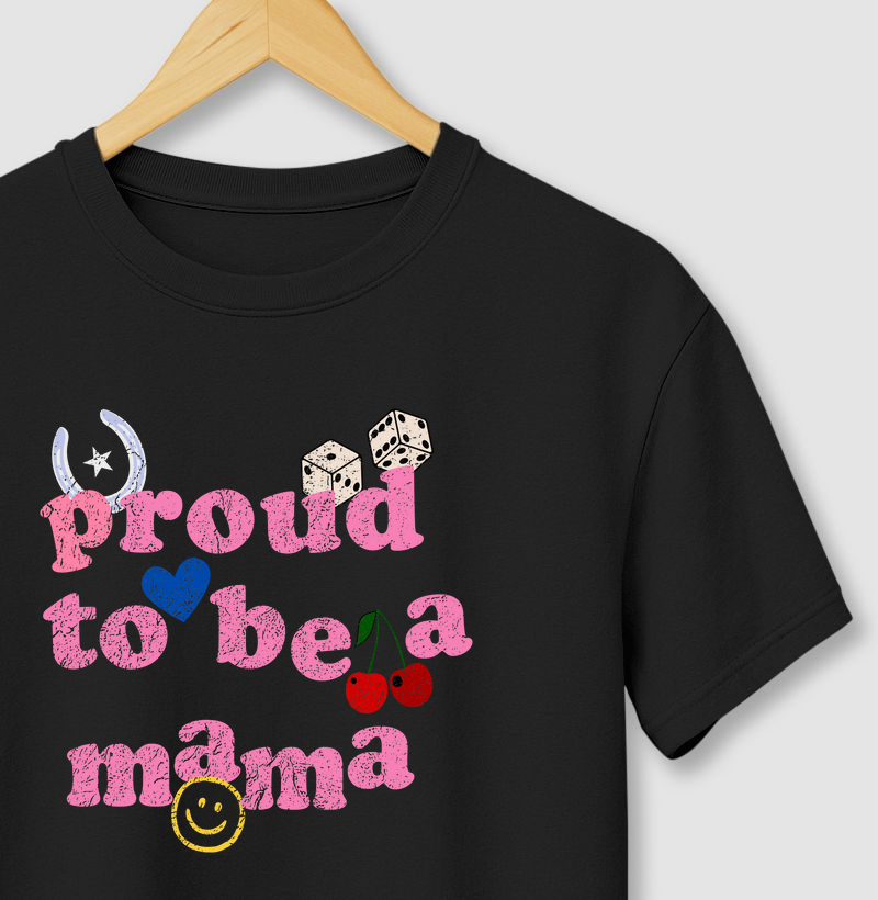 proud to be a mama