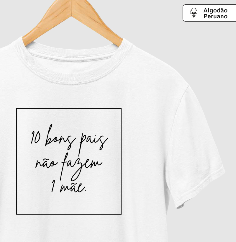 Dez Bons Pais Não Fazem Uma Mãe